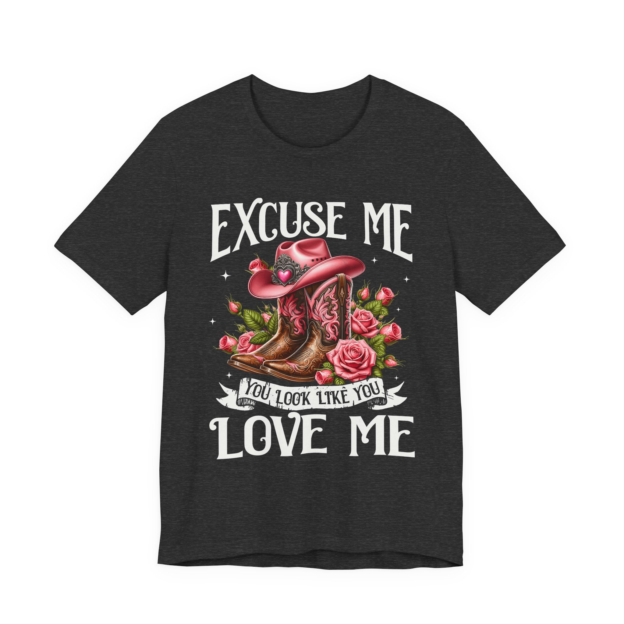 Excuse Me You Look Like You Love Me Tee — Western Cowgirl Heart Graphic T-Shirt